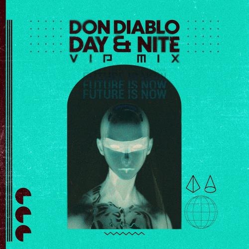 Day & Nite (VIP Mix) - Don Diablo