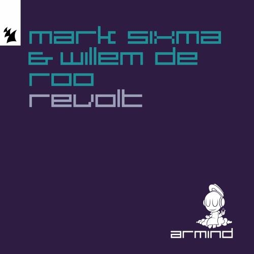 Revolt - Mark Sixma feat. Willem De Roo