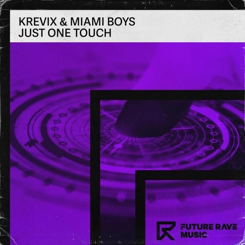 Just One Touch - Krevix feat. Miami Boys