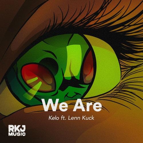 We Are - Kelo feat. Lenn Kuck