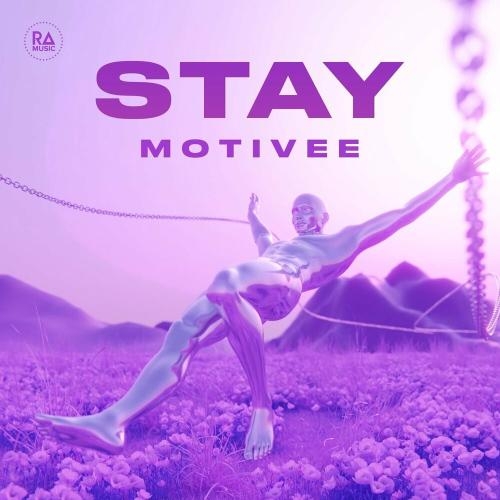 Stay - Motivee