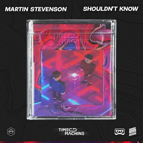 Shouldnt Know - Martin Stevenson