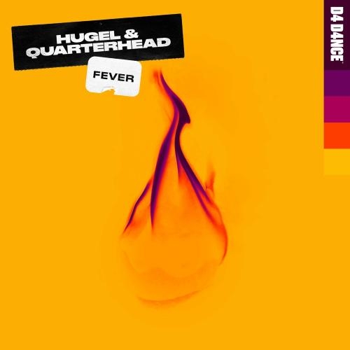 Fever - Hugel feat. Quarterhead