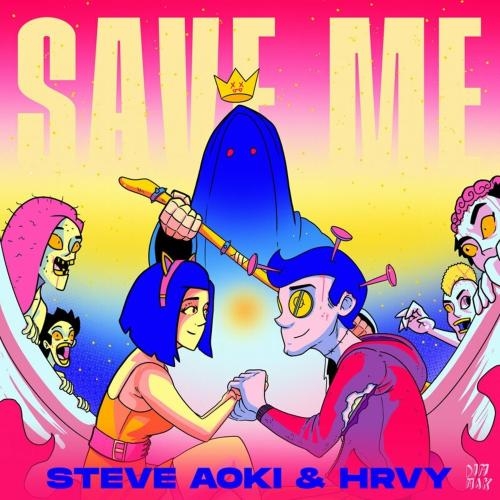 Save Me - Steve Aoki feat. HRVY