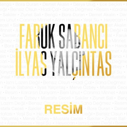 Resim - Faruk Sabanci feat. Ilyas Yalcintas