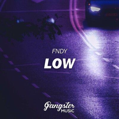 Low - FNDY