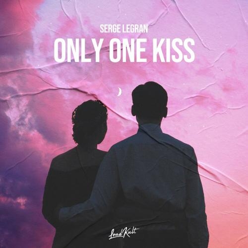 Only One Kiss - Serge Legran