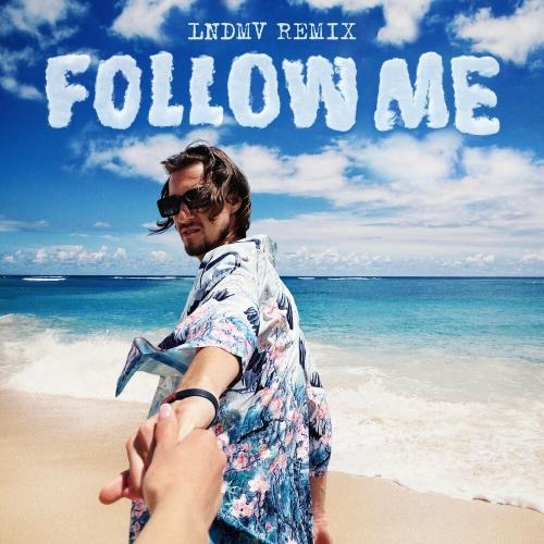 Follow Me (Lndmv Remix) - Белый