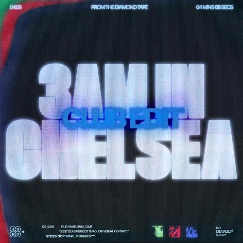 3am In Chelsea (Club Edit) - Devault