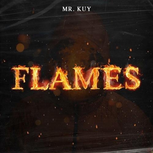 Flames - Mr. Kuy