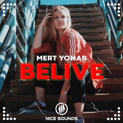 Belive - Mert Yonar