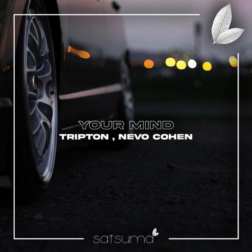 Your Mind - Tripton & Nevo Cohen