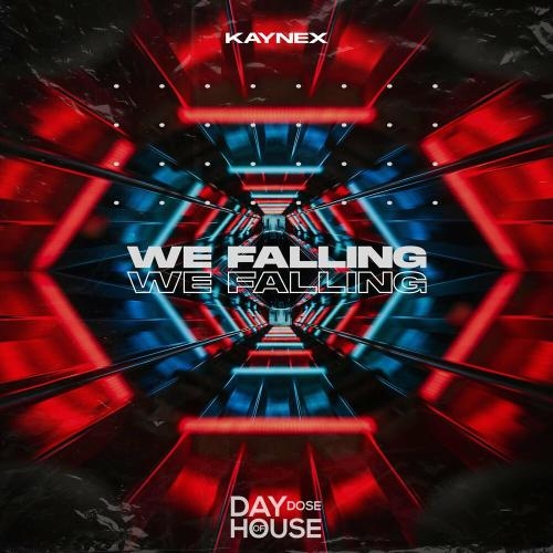 We Falling - Kaynex