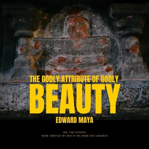 The Godly Attribute Of Godly Beauty (Special Version) - Edward Maya