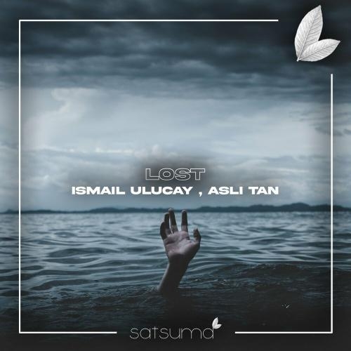 Lost - İsmail Uluçay & Aslı Tan