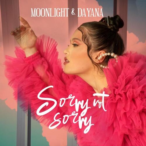 Sorry not sorry - Moonlight & Dayana