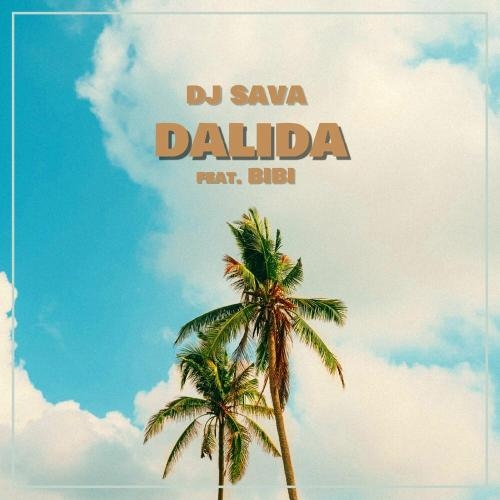 Dalida - DJ Sava feat. Bibi