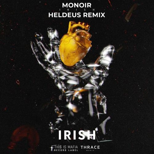 Irish (Heldeus Remix) - Monoir