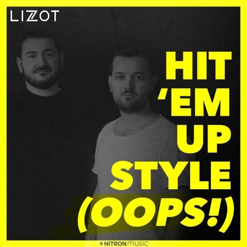 Hit 'Em Up Style (Oops!) - Lizot