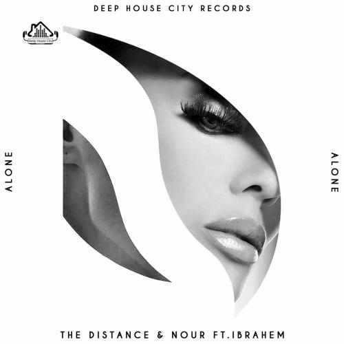 Alone - The Distance & Nour feat. Ibrahem