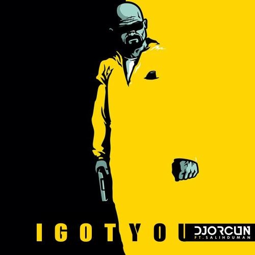 I Got You - DJ Orcun & Salih Duman