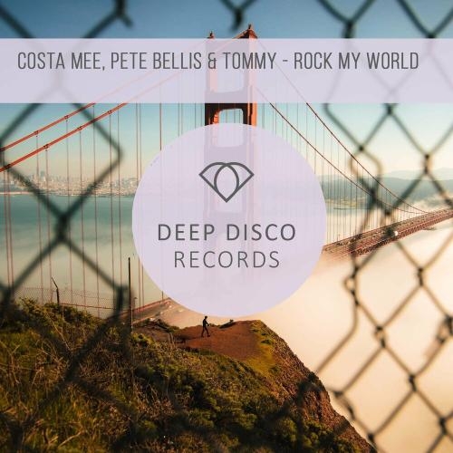 Rock My World - Costa Mee & Pete Bellis & Tommy