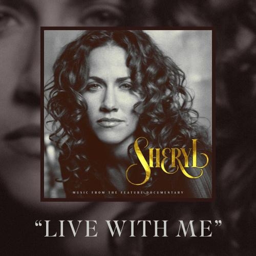 Live With Me - Sheryl Crow