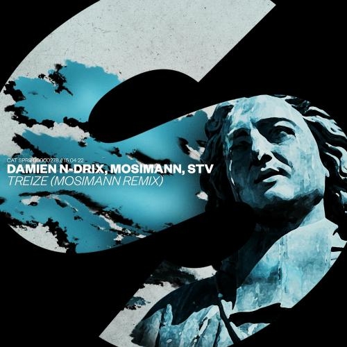 Treize (Mosimann Remix) - Damien N-Drix feat. Mosimann & STV