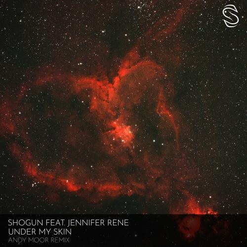 Under My Skin (Andy Moor Remix) - Shogun feat. Jennifer Rene