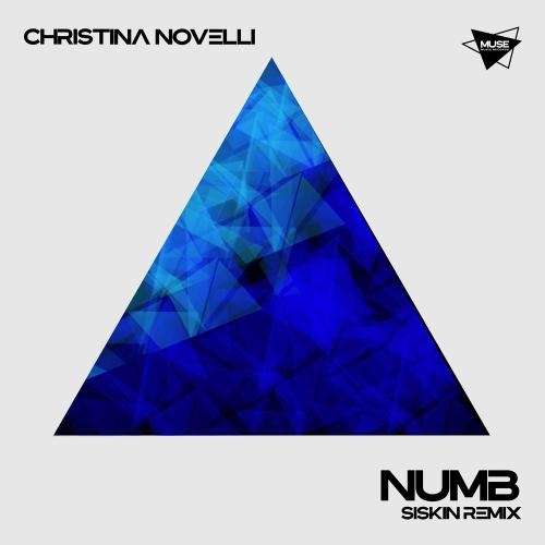 Numb (Siskin Remix) - Christina Novelli