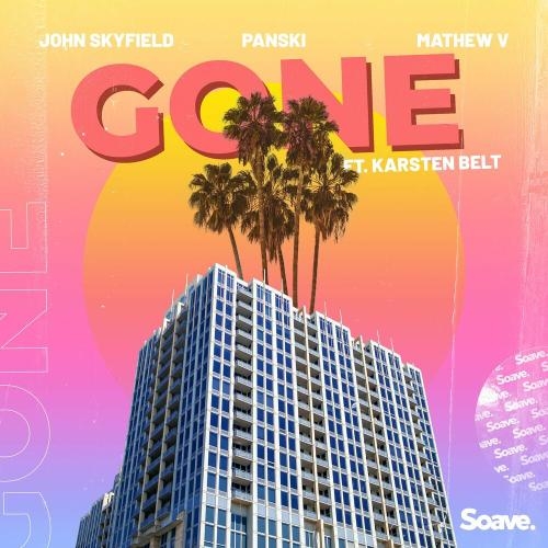 Gone - John Skyfield, Panski & Mathew V feat. Karsten Belt