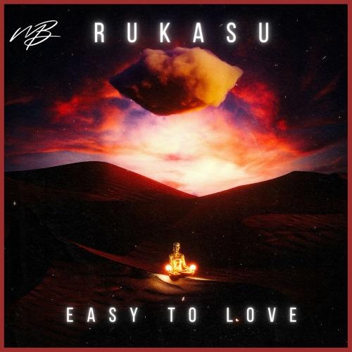 Easy To Love - Rūkasu