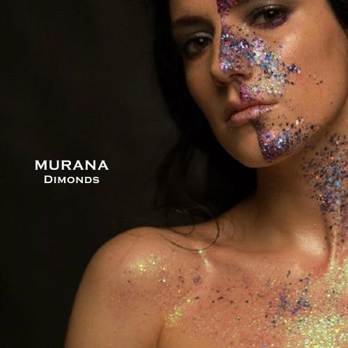 Diamonds - MURANA