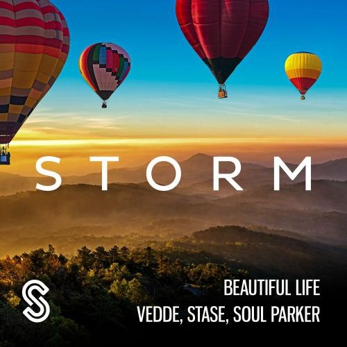 Beautiful Life - Vedde, Stase & Soul Parker