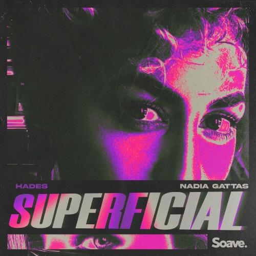 Superficial - Hades & Nadia Gattas