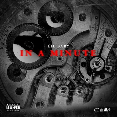 In A Minute - Lil Baby