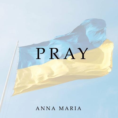 Pray - Анна-Мария