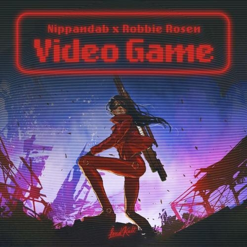 Video Game - Nippandab & Robbie Rosen