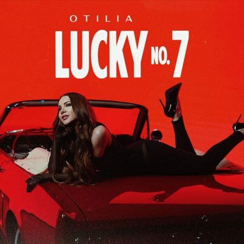 Lucky No. 7 - Otilia