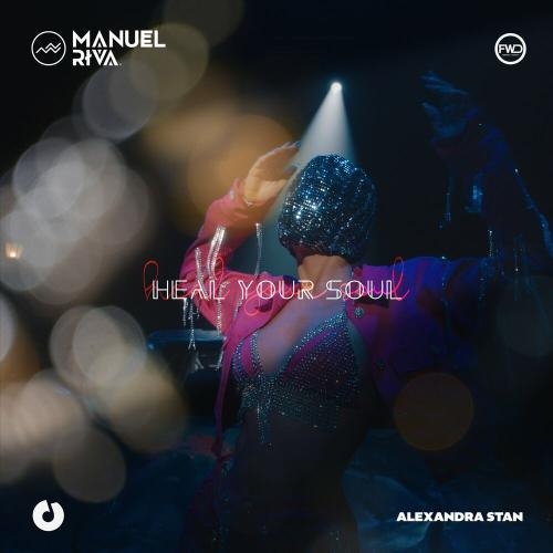 Heal Your Soul - Manuel Riva & Alexandra Stan