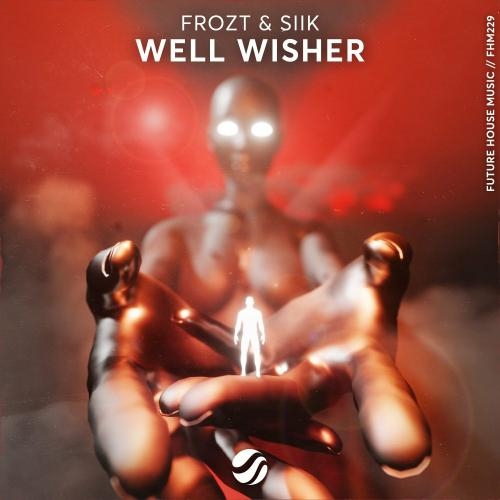 Well Wisher - Frozt feat. Siik