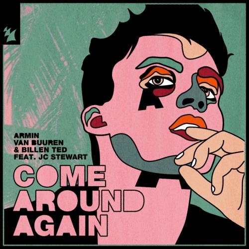 Come Around Again - Armin Van Buuren & Billen Ted feat. JC Stewart