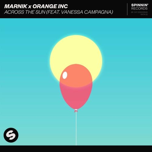 Across The Sun - Marnik & Orange Inc feat. Vanessa Campagna