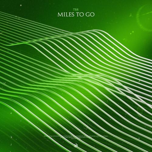 Miles To Go - TBR