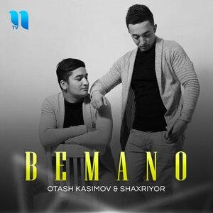 Bemano - Оташ Касимов