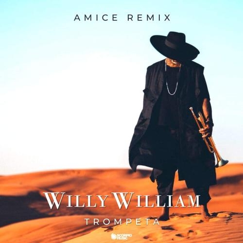 Trompeta (Amice Remix) - Willy William