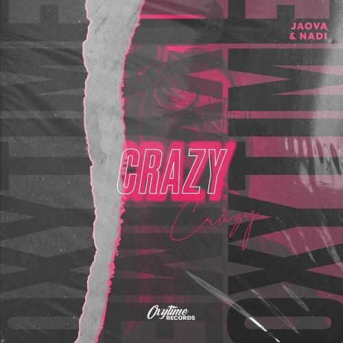 Crazy - JAOVA feat. Nadi