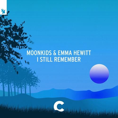 I Still Remember - Moonkids feat. Emma Hewitt