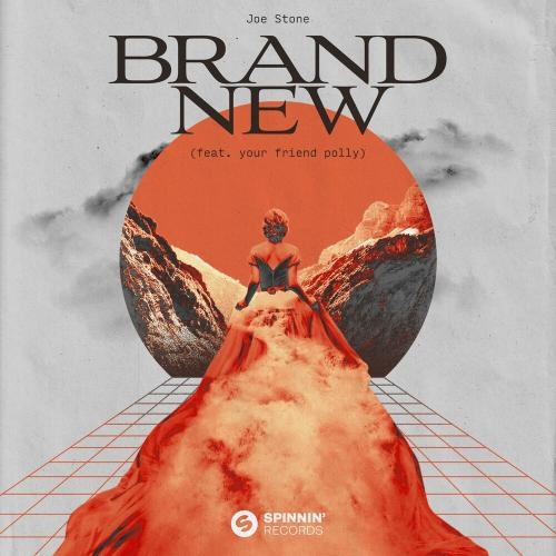 Brand New - Joe Stone feat. Your Friend Polly