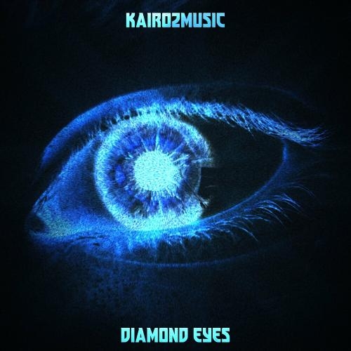 Diamond Eyes (Radio Edit) - Kairozmusic